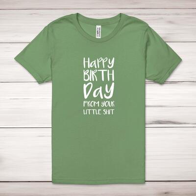 Happy Birthday - Little Shit Adult T-Shirt