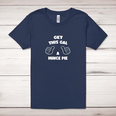 Get This Gal A Mince Pie Adult T-Shirt