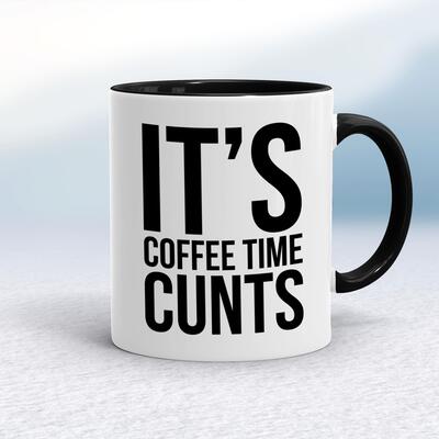 Coffee Time Cunts Mug
