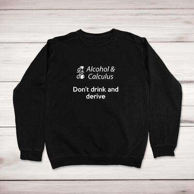 Alcohol And Calculus Sweatshirt