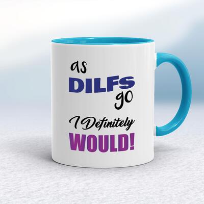 As DILFs Go Mug