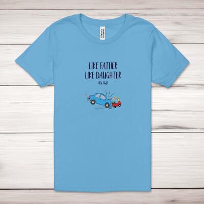 Like Father Adult T-Shirt
