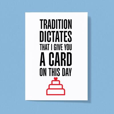 Tradition Dictates Greeting Card