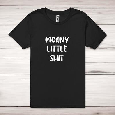 Moany Little Shit Adult T-Shirt