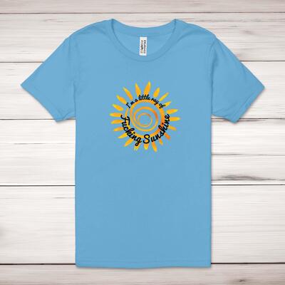 I'm A Little Ray Of Fucking Sunshine Adult T-Shirt
