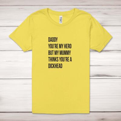 Daddy You're My Hero Adult T-Shirt