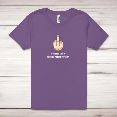 Do I Look Like A Fucking People Person Adult T-Shirt