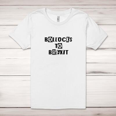 Bollocks To Brexit Adult T-Shirt