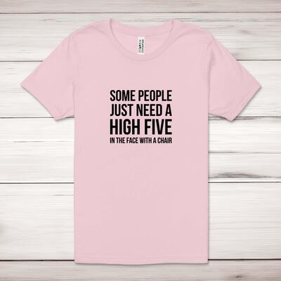 Some People Just Need A High Five Adult T-Shirt