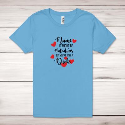 Personalised Valentines Swearing Adult T-Shirt