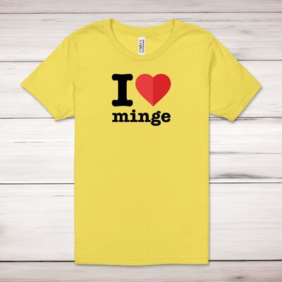 I Love Minge Adult T-Shirt