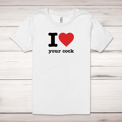 I Love Your Adult T-Shirt