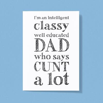 Intelligent Classy Dad Greeting Card
