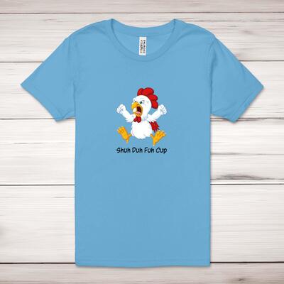 Shuh Duh Fuh Cup Adult T-Shirt