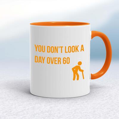 A Day Over 60 Mug