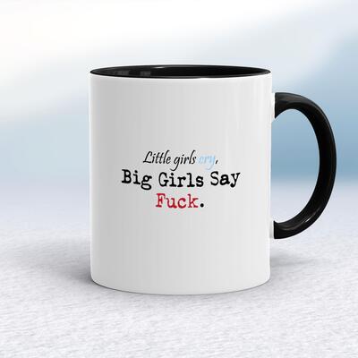 Little Girls Cry Mug