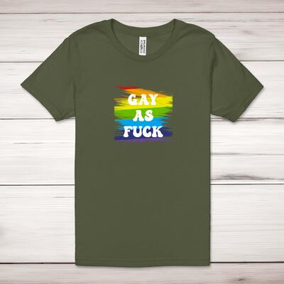 Gay As Fuck Adult T-Shirt