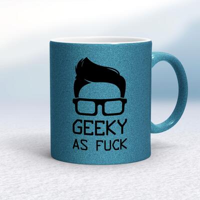 Geeky As Fuck Mug