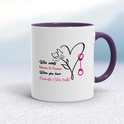 Who Needs Hearts And Flowers Mug