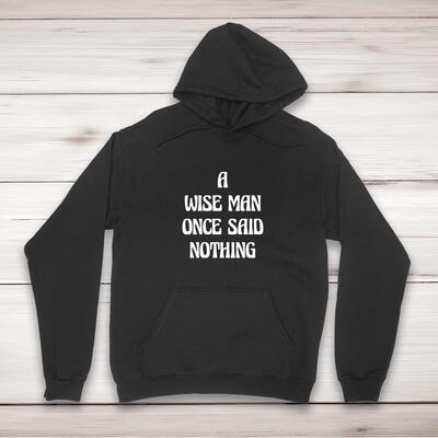 A Wise Man Hoodie