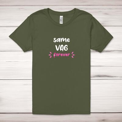 Same Vag Forever Adult T-Shirt