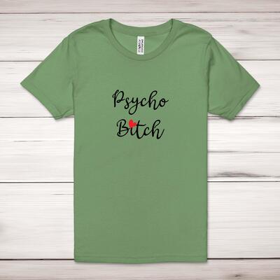 Psycho Bitch Adult T-Shirt