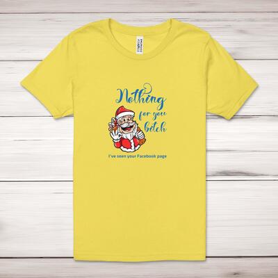 Nothing For You Bitch Adult T-Shirt