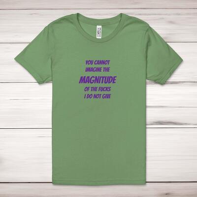 Magnitude of the Fucks Adult T-Shirt