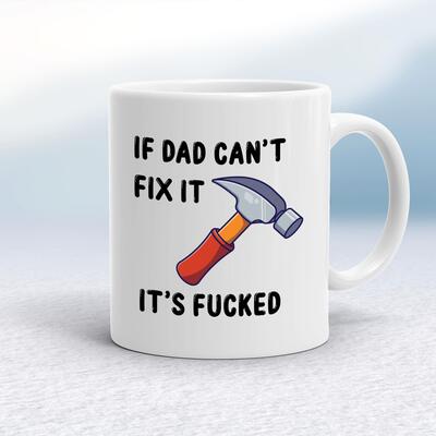If Dad Can't Fix It Mug