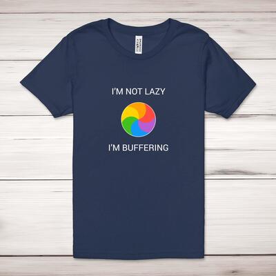I'm Not Lazy Adult T-Shirt