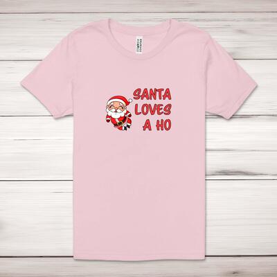 Santa Loves A Ho Adult T-Shirt